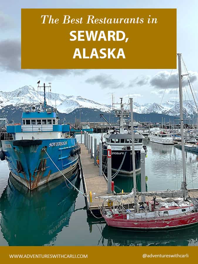 poster reading: best restaurants in Seward Alaska background image of fishing boats at harbor with mountains in the background