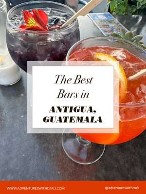 Views and Vibes: The Best Antigua Guatemala Bars
