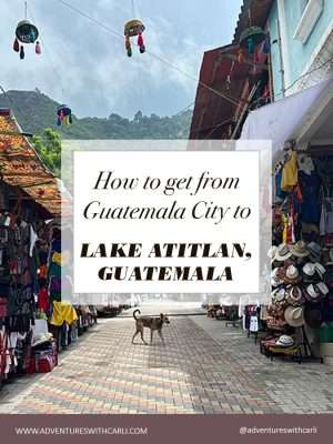 How to get from Guatemala City to Lake Atitlan