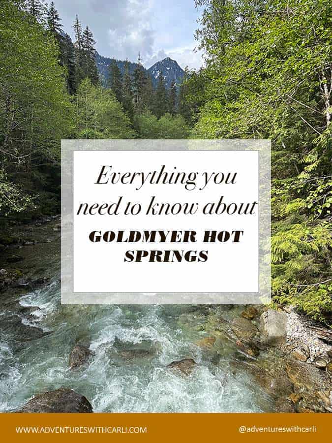 Everything you need to know before hiking to the Goldmyer Hot Springs