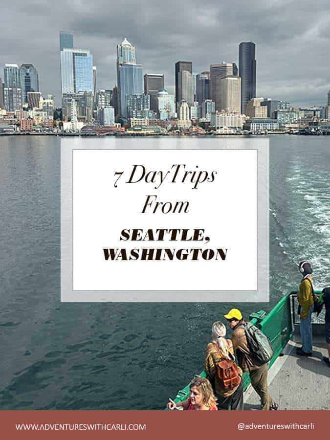 7 day trips from seattle