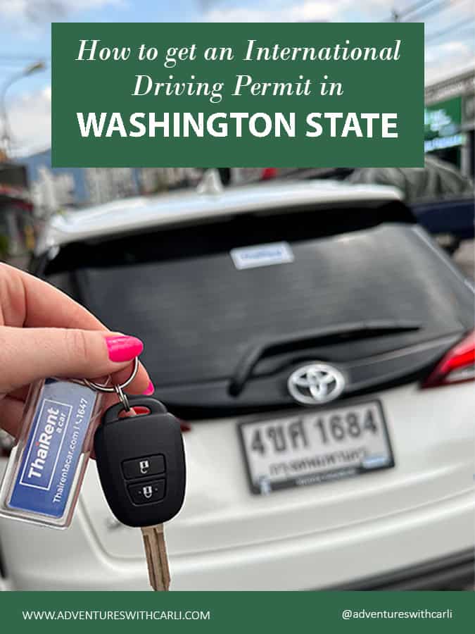 poster reading: how to get an international driving permit in washington state. background image has hand holding car key with white toyota in behind