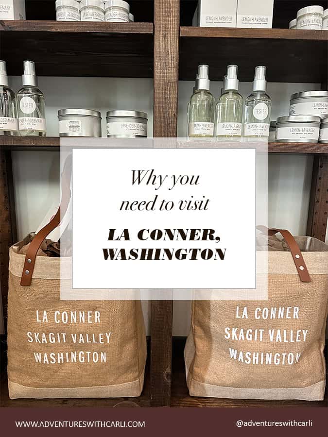 why you need to visit la conner washington