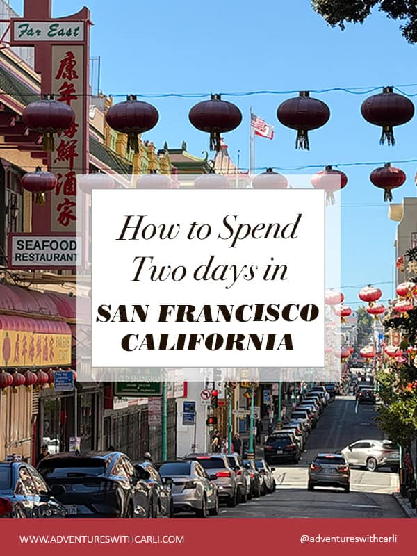how to spend two days in san francisco