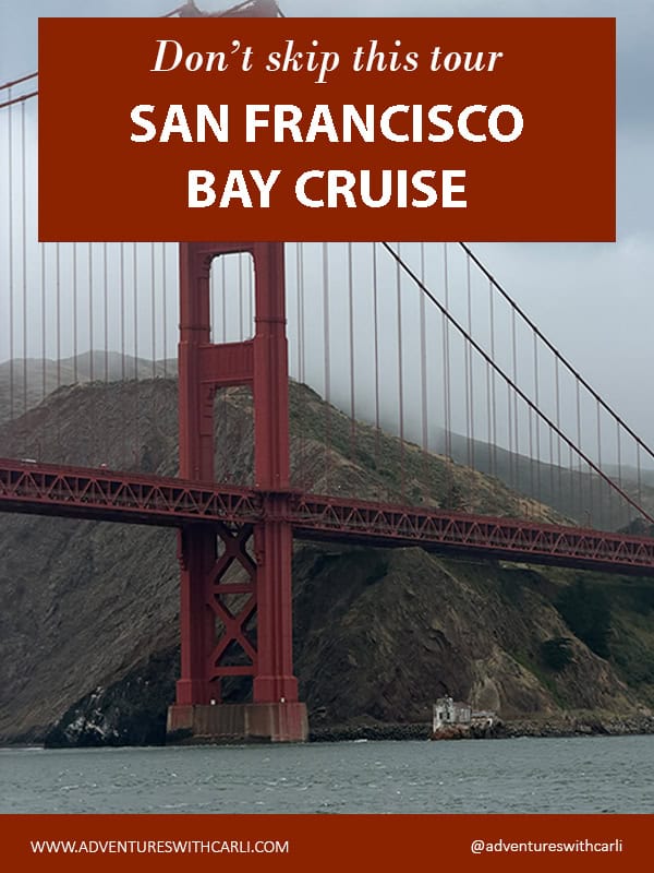 san_francisco_bay_cruise - Adventures with Carli poster: san francisco bay cruise, with image of golden gate bridge in background