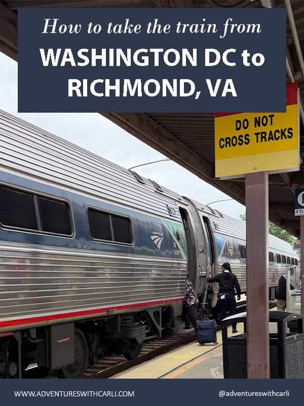 poster reading"how to take the train from washington dc to richmond virginia background image of silver amtrak train with blue and red accent trim parked at station. yellow cation sign in foreground